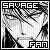 if you can"t be a Tokyo Savage, be a Savage supporter.
